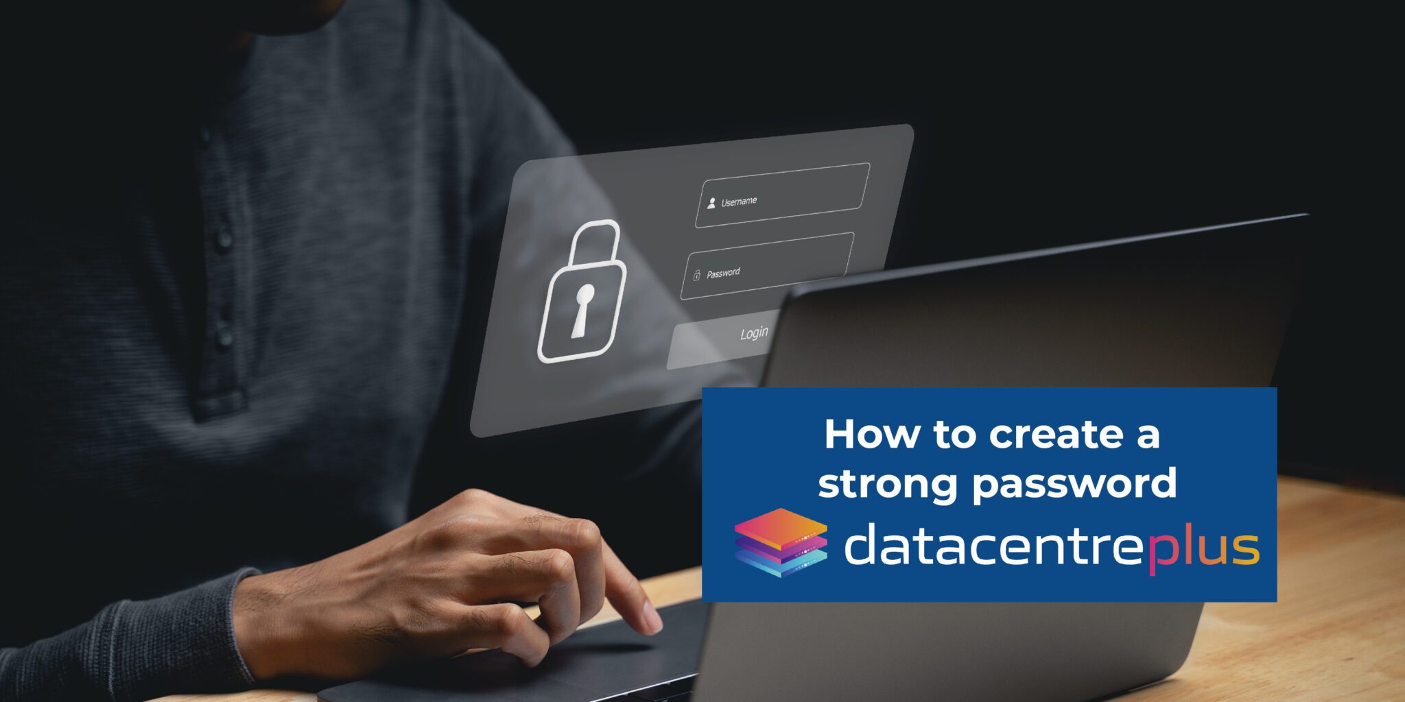 how-to-create-a-strong-password-datacenterplus-strong-password